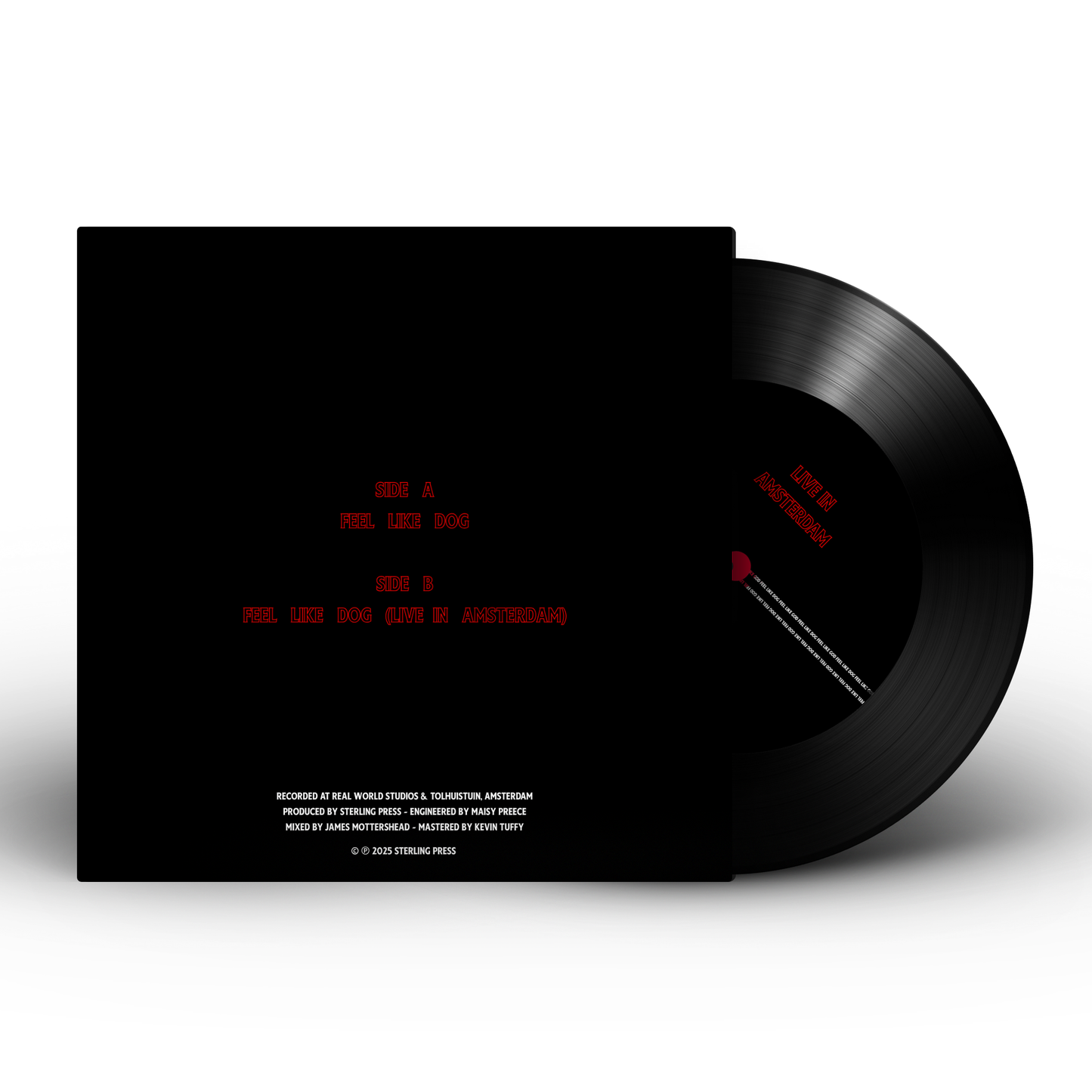 Feel Like Dog - 7" Limited Edition Vinyl